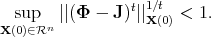                 t 1∕t
  sup  ||(Φ  - J) ||X (0) < 1.
X(0)∈Rn
